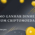 como ganhar dinheiro com criptomoedas