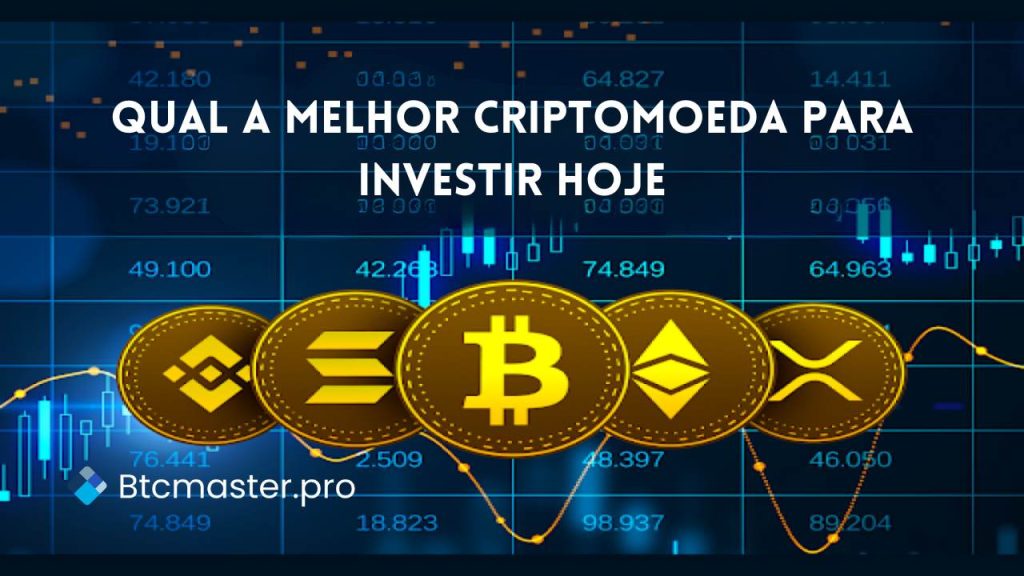 qual a melhor criptomoeda para investir hoje