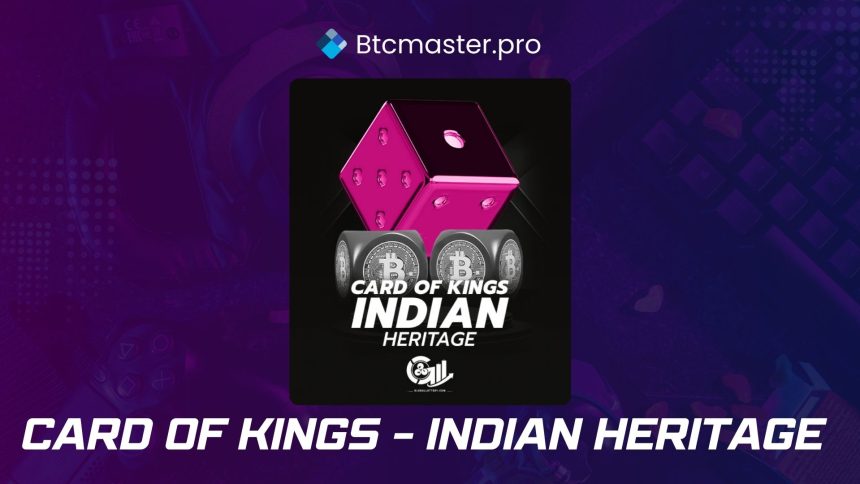 card-of-kings-indian-heritage